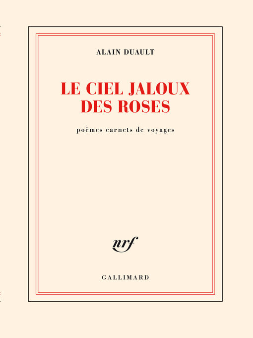 Title details for Le ciel jaloux des roses by Alain Duault - Available